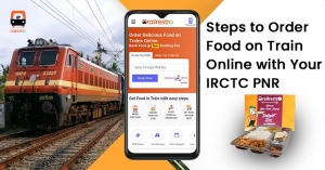 Steps to Order Food on Train Online with Your IRCTC PNR